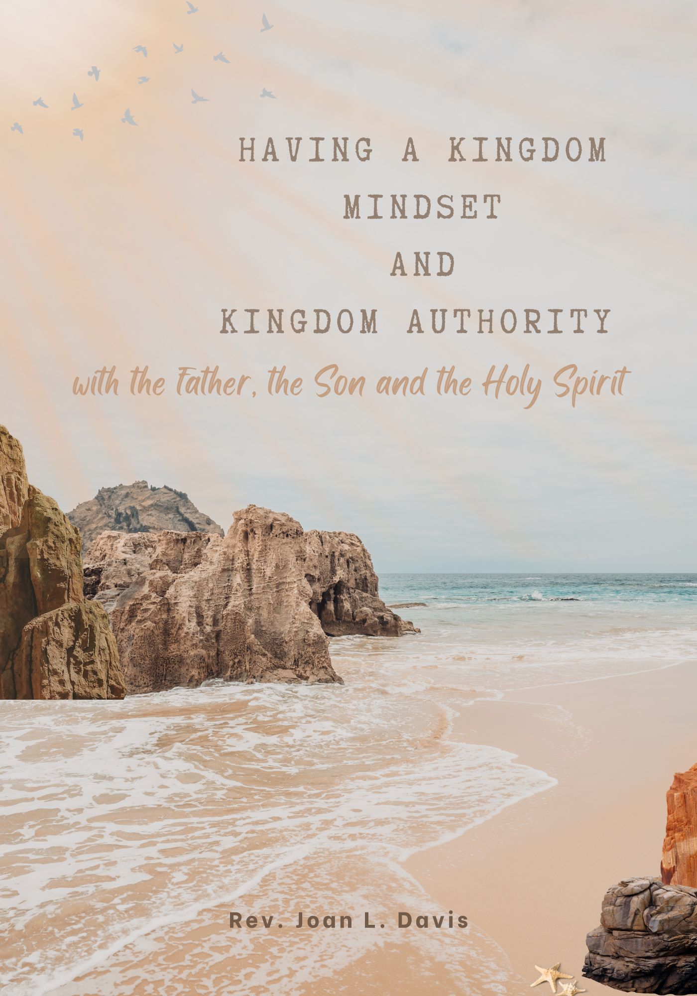 Having a Kingdom Mindset and Kingdom Authority — book cover