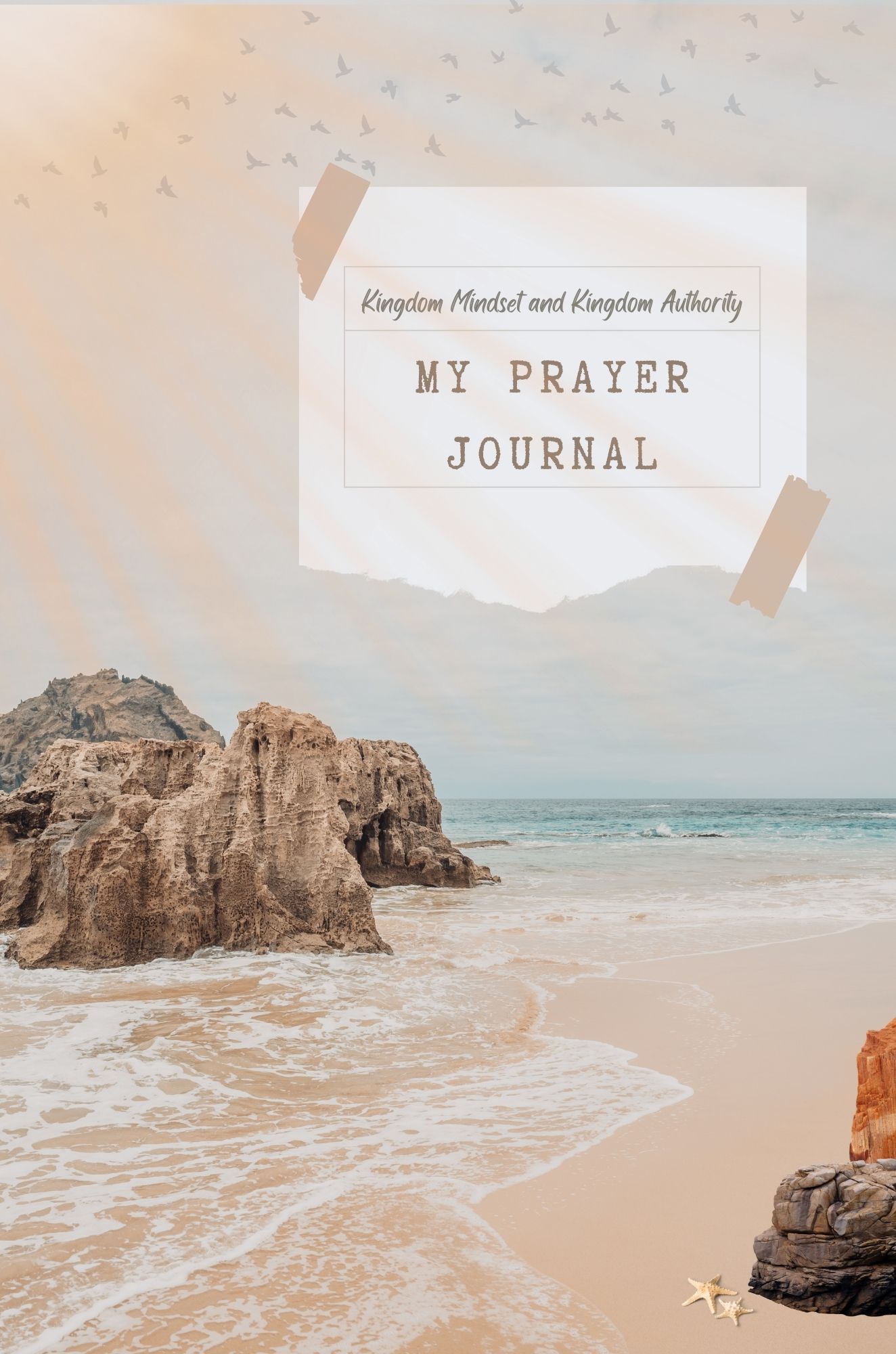 Kingdom Mindset and Kingdom Authority Prayer Journal — book cover